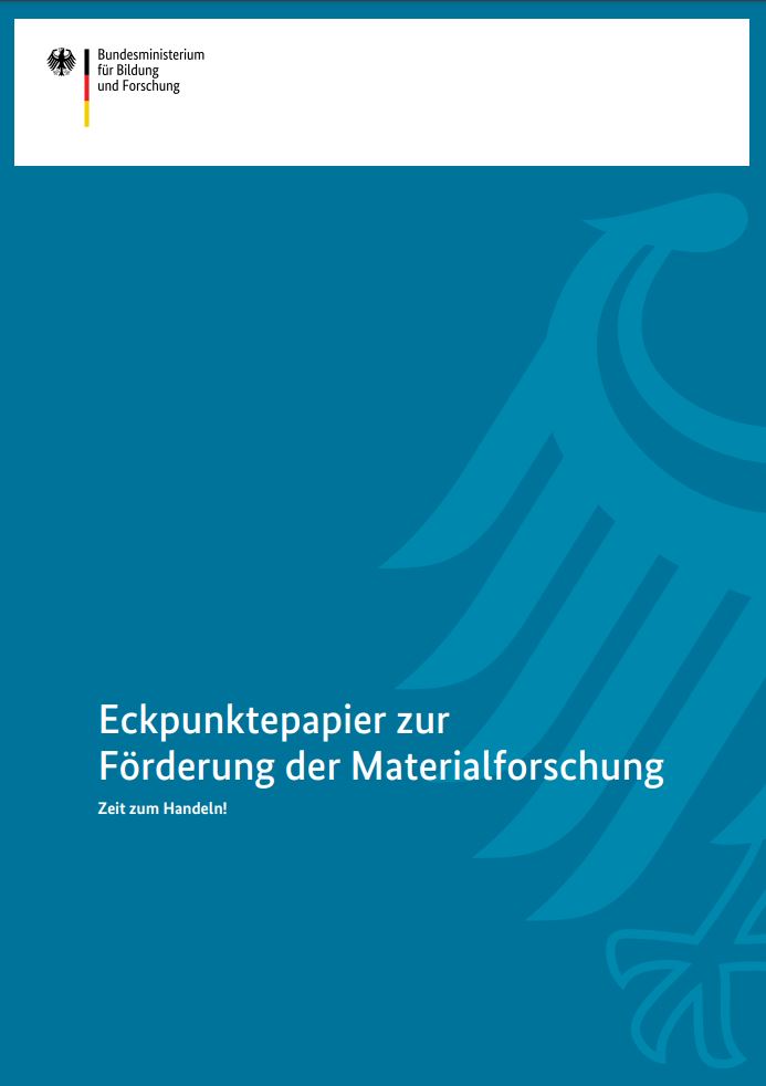 Eckpunktepapier zur Fördeurng der Materialforschung